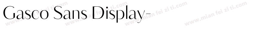 Gasco Sans Display字体转换